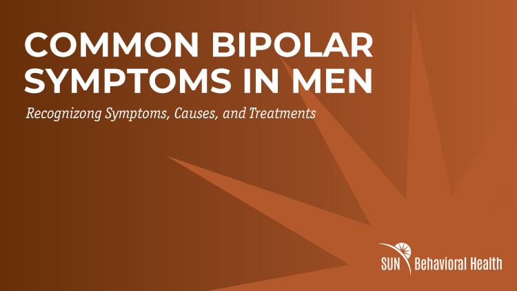 Common Bipolar Symptoms Men