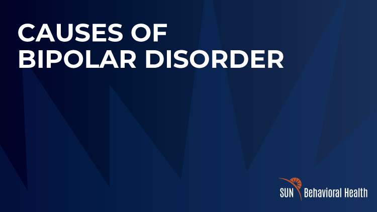 Causes of Bipolar Disorder Houston - Sun Behavioral Houston